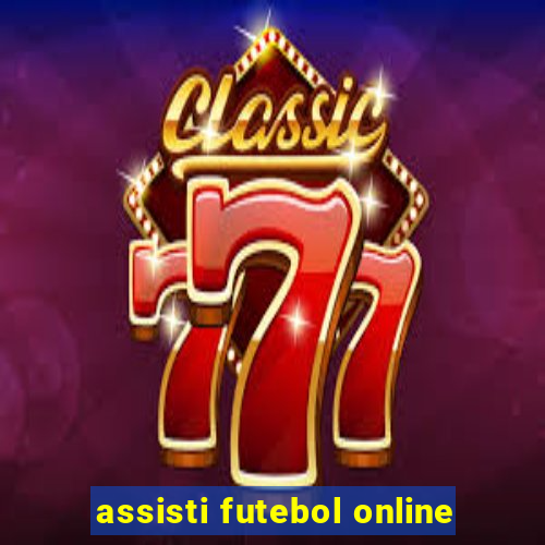 assisti futebol online